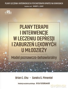 Plany terapii i interwencje w leczeniu depresji i zaburzeń lękowych u młodzieży [KSIĄŻKA]