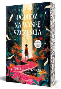 Podróż na wyspę szczęścia (ilustrowane krawędzie biało-czarne) - Yeong-Gwang You [KSIĄŻKA]