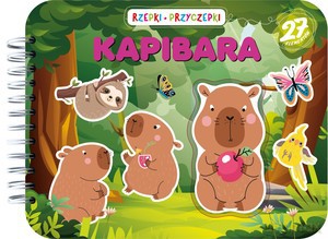 Rzepki-przyczepki. Kapibara [KSIĄŻKA]