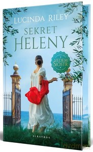 Sekret Heleny (barwione brzegi) - Lucinda Riley [KSIĄŻKA]