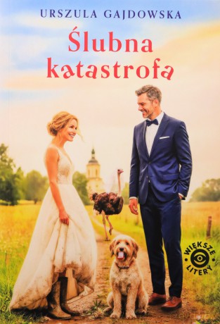 Ślubna katastrofa - Urszula Gajdowska [KSIĄŻKA]