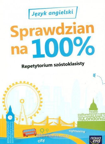 Język Angielski Sprawdzian na 100% Rep. szóstoklasisty [KSIĄŻKA]