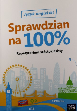 Język Angielski Sprawdzian na 100% Rep. szóstoklasisty [KSIĄŻKA]