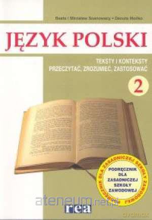Język Polski ZSZ 2 Przeczytać Zrozumieć Zastosować [KSIĄŻKA]