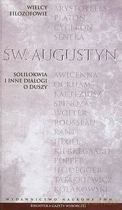 Wielcy Filozofowie t.7 Solilokwia i inne dialogi o duszy [KSIĄŻKA]
