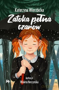 Zatoka pełna czarów - Katarzyna Wierzbicka [KSIĄŻKA]