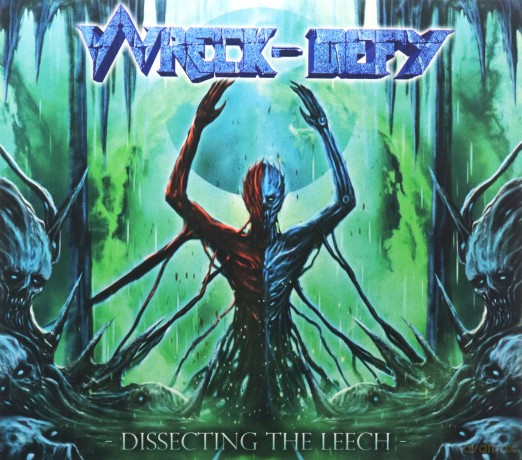 Wreck-Defy: Dissecting The Leech (digipack) [CD]