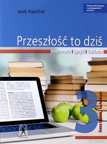 Język Polski LO Przeszłość To Dziś 3 [KSIĄŻKA]