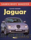 Jaguar. Samochody marzeń [KSIĄŻKA]