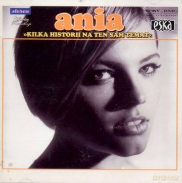 Ania: Kilka Historii Na Ten Sam Temat [CD]