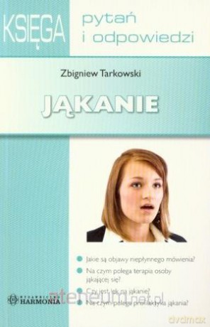 Jąkanie. Księga pytań i odpowiedzi [KSIĄŻKA]