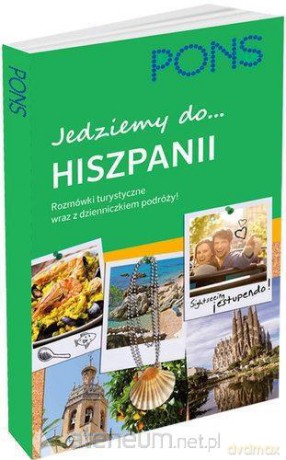 Jedziemy do Hiszpanii. Rozmówki turystyczne [KSIĄŻKA]