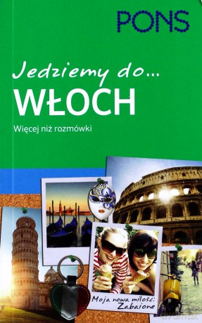 Jedziemy do Włoch. Rozmówki turystyczne [KSIĄŻKA]