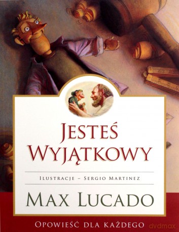 Jesteś Wyjątkowy - Max Lucado [KSIĄŻKA]