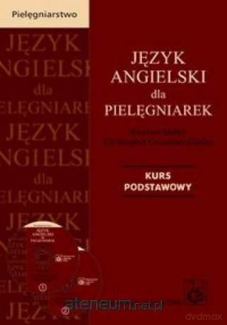 Język angielski dla pielęgniarek [KSIĄŻKA]