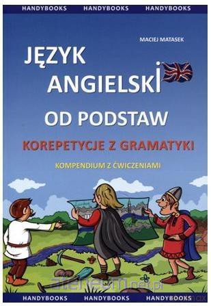 Język angielski od podstaw - Korepetycje z gramatyki [KSIĄŻKA]