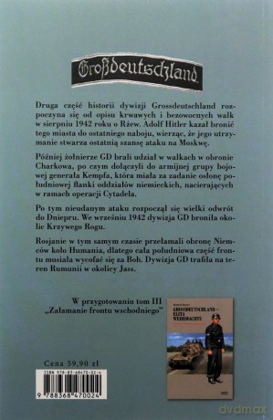Grossdeutschland - Elita Wehrmachtu. Z Charkowa pod Jassy (Tom 2) - Helmuth Spaeter [KSIĄŻKA]