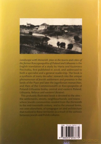 Landscape with Menorah: Jews in the towns and cities of the former Rzeczpospolita of Poland and Lithuania - Maria Piechotka [KSIĄŻKA]