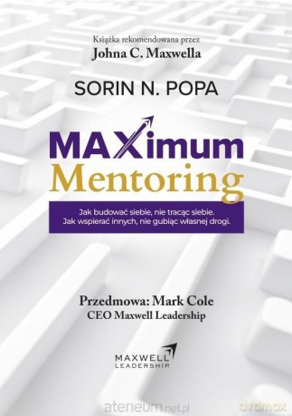 Maximum mentoring - Sorin N. Popa [KSIĄŻKA]