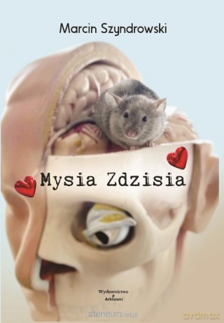 Mysia Zdzisia - Marcin Szyndrowski [KSIĄŻKA]