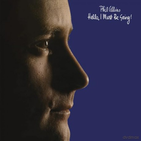 Phil Collins: Hello I Must Be Going [CD]