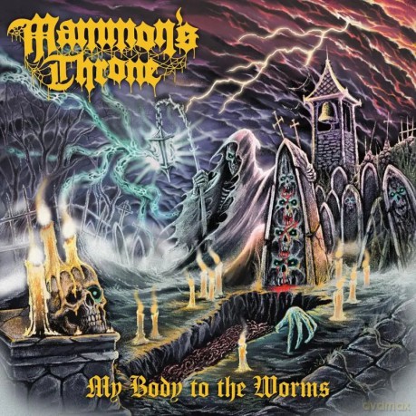 Mammon's Throne: My Body To The Worms [CD]
