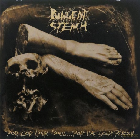 Pungent Stench: For God Your Soul For Me Your Flesh [2CD]