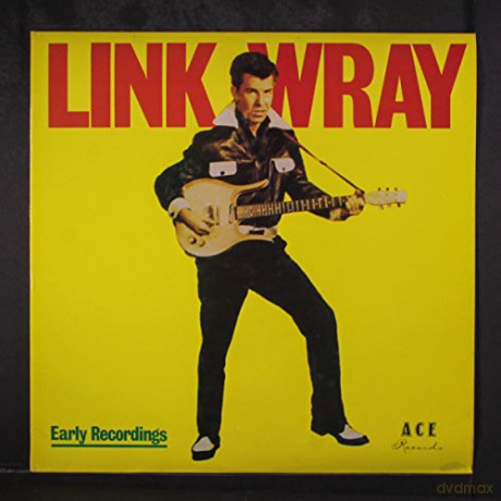 Link Wray: Early Recordings [Winyl]