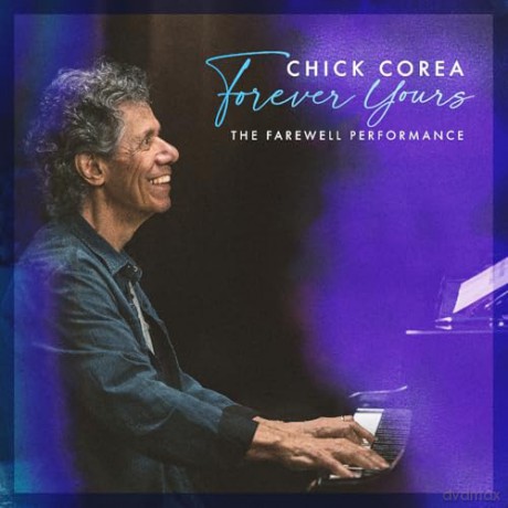 Chick Corea: Forever Yours: The Farewell Performance [Winyl]
