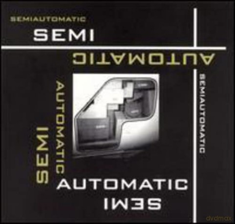 Semiautomatic: Semiautomatic [CD]