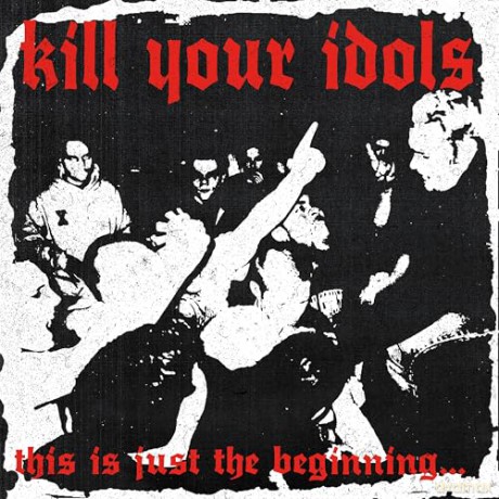 Kill Your Idols: This Is Just The Beginning... (White) [Winyl]