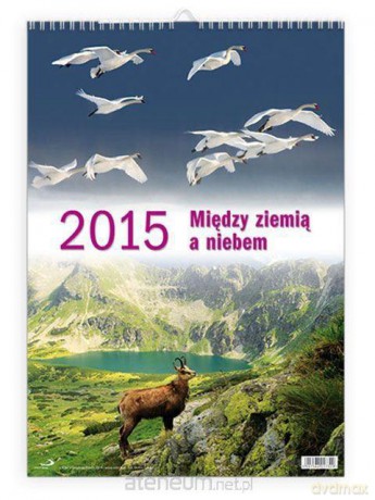 Między Ziemią a Niebem [KALENDARZ]