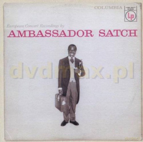 Louis Armstrong And His All-S: Ambassador Satch [CD]