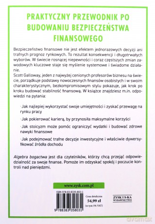 Algebra bogactwa. Prosty wzór na twoje bezpieczeństwo finansowe - Scott Galloway [KSIĄŻKA]