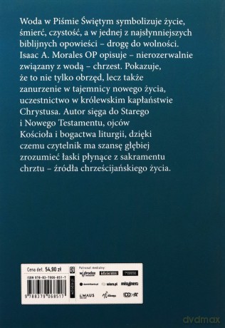 Biblia i chrzest. Źródło zbawienia - Isaac Augustine Morales [KSIĄŻKA]