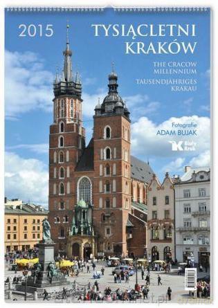 Kalendarz 2015 Tysiącletni Kraków [KALENDARZ]