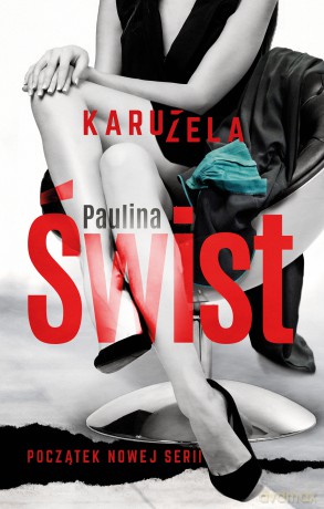 Karuzela - Paulina Świst [KSIĄŻKA]