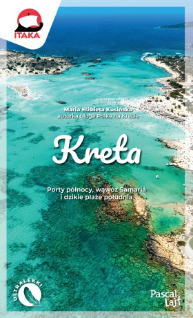 Kreta. Pascal Lajt - Maria Elżbieta Kusińska [KSIĄŻKA]