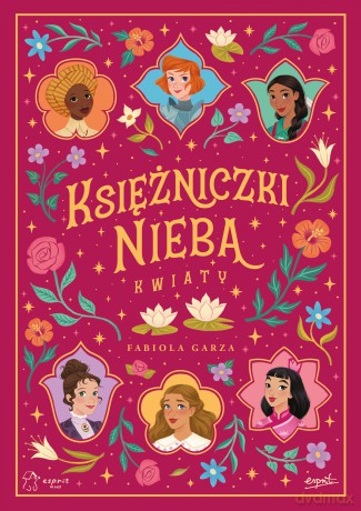 Księżniczki Nieba. Kwiaty - Fabiola Garza [KSIĄŻKA]