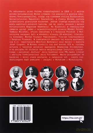 Mińsk i Ziemia Mińska w literaturze polskiej. Losy pisarzy polskich związanych z Mińszczyzną w XX wieku (od końca I wojny światowej) - Krzysztof Polechoński [KSIĄŻKA]