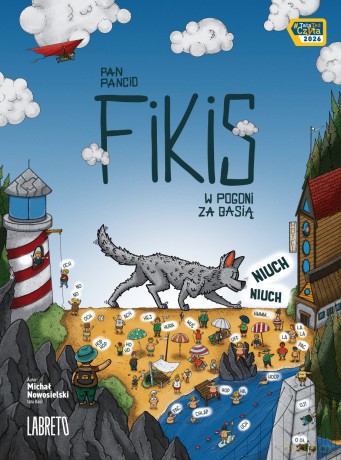 Pan Pancio Fikis. W pogoni za Basią - Michał Nowosielski [KSIĄŻKA]