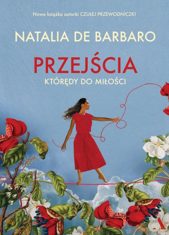 Przejścia. Którędy do miłości - Natalia De Barbaro [KSIĄŻKA]