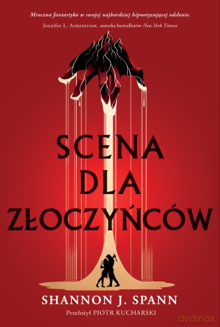 Scena dla złoczyńców - Shannon Spann [KSIĄŻKA]