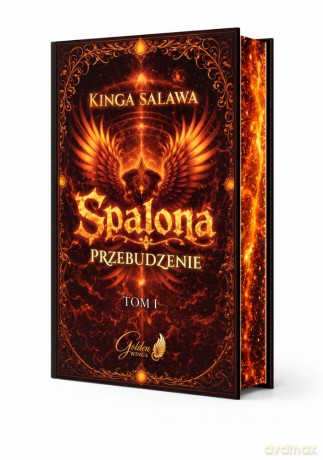 Spalona. Przebudzenie (Tom 1) (ilustrowane brzegi) - Kinga Salawa [KSIĄŻKA]