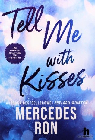 Tell me with kisses - Mercedes Ron [KSIĄŻKA]
