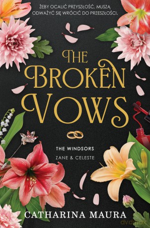 The Broken Vows. The Windsors (Tom 4) - Catharina Maura [KSIĄŻKA]