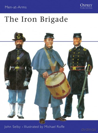 The Iron Brigade - John Selby [KSIĄŻKA]
