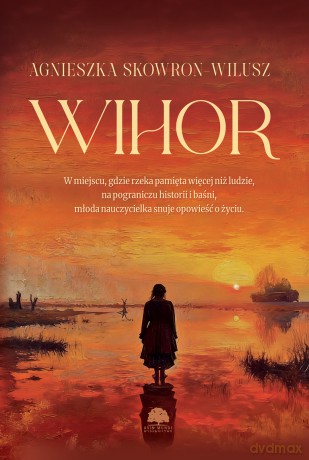 Wihor - Agnieszka Skowron-Wilusz [KSIĄŻKA]