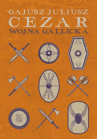 Wojna gallicka - Gajusz Juliusz Cezar [KSIĄŻKA]