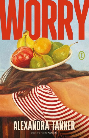 Worry - Alexandra Tanner [KSIĄŻKA]